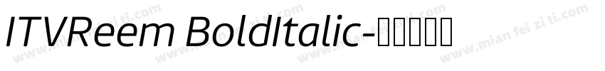 ITVReem BoldItalic字体转换